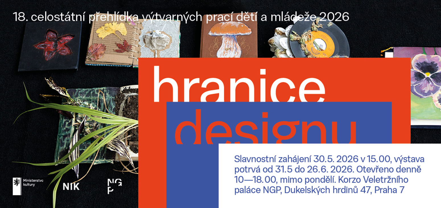 Hranice designu - přehlídka prací žáků v Národní galerii
